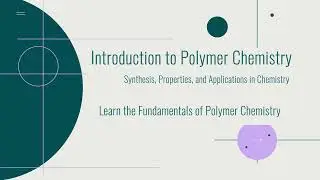 Introduction to Polymer Chemistry