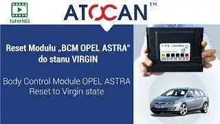Body Control Module OPEL ASTRA - Reset to Virgin state using I/O Terminal 8
