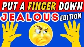Put A Finger Down If Jealous Edition 😡😠 | Put A Finger Down If Quiz TikTok @Pointandprove