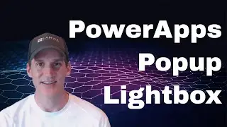 Create a Popup Lightbox In PowerApps
