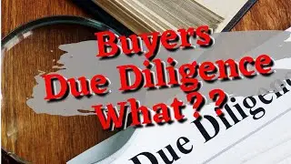 What is a Buyers Due Diligence in Buying a Home | Fresno Ca