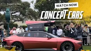 The Most amazing concept cars of the future. Concept car lawn @pebble beach - concours d'élégance
