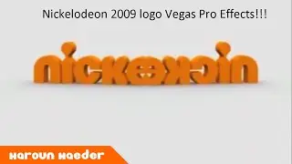 Nickelodeon 2009 logo Vegas Pro Effects!!!