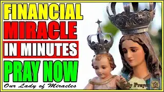 🚨 FINANCIAL MIRACLE Ahead! Our Lady of Miracles Prayer Works Wonders