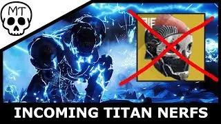 Titan Nerfs Incoming (and why they are GREAT) | Destiny 2 Shadowkeep