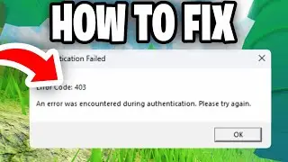 How To Fix Roblox Error Code 403! - Tutorial