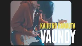 Vaundy 「怪獣の花唄」 /  Guitar Cover