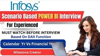 Infosys Scenario Based  POWER BI Interview Q & A - [ 2024]