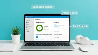 Deploy MSIX Applications Using Microsoft Intune