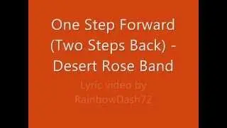 One Step Forward (Two Steps Back) - Desert Rose Band Lyrics