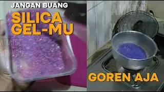 [DIY] JANGAN BUANG SILICA GEL MU❗SANGRAI SILICA GEL AJA ❗PAKAI ULANG SILICA GEL  ❗