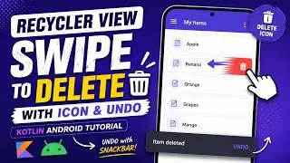 ANDROID - RECYCLER VIEW SWIPE TO DELETE ITEM WITH DELETE ICON || TUTORIAL IN KOTLIN