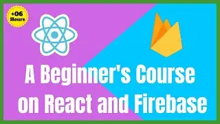 Getting Started with React and Firebase: Building Real-Time Apps (using Parcel, Babel, React-Route!)