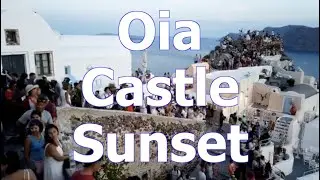 Oia Sunset at the Castle Ruins - Timelapse in Santorini