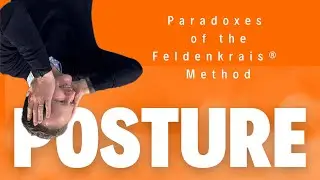Better Posture Course - Sample Feldenkrais Exercise #posture #feldenkrais