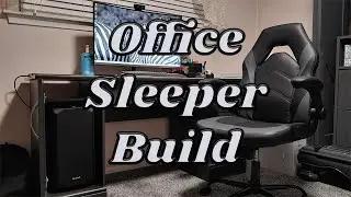 Office Sleeper Build
