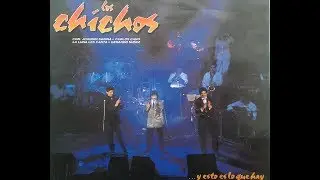 18-Los Chichos-Circulos Viciosos Con Joaquin Sabina (Remasterd) 1989