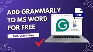 How to Add Grammarly to Microsoft Word for Free (Step-by-Step Guide)