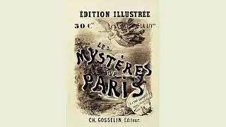The Mysteries of Paris [1842-43 serial novel] Vol. 3 (2017 Librvox audiobook) Public Domain Media