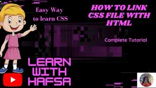 How to link CSS file with html in Web Development | Complete CSS Tutorial 1 
