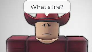 Finding my Life's Purpose in Roblox...