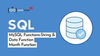 Month Function | Data Functions | SQL from Beginner to Expert