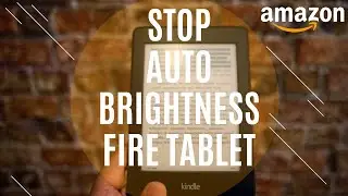 Stop Amazon Fire Screen going Dark