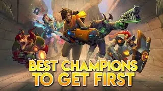 BEST CHAMPIONS TO GET FIRST │ Paladins Strike