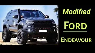 Modified Ford Endeavour | Modified Endeavour in Mumbai | Large Wheels | High Ground clearance