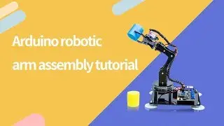Adeept Arduino robotic arm assembly tutorial
