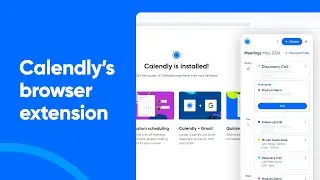 Introducing Calendly's Browser Extension: Easy Scheduling from Anywhere on the Web
