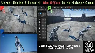 Unreal Engine 5 Tutorial : Aim Offset Replication in Multiplayer Game