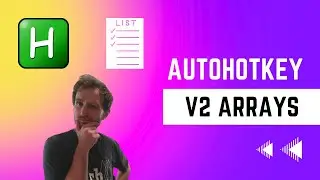 Mastering Arrays in AutoHotkey v2: Intro 1