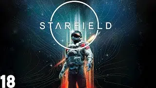 The Search For Barrett - Starfield - Part 18