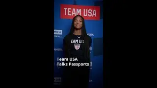 Team USA Talks Passports