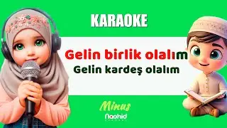 Gelin birlik olalım | KARAOKE  minus 💛