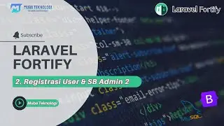 2. User Registration & SB Admin Integration - Laravel Fortify