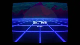 Интро SAITHAN