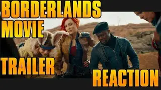 Borderlands Movie Trailer Reaction !!