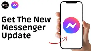 How To Get The New Messenger Update !