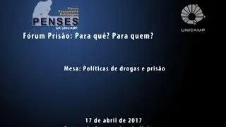 Fórum Prisão: Para quê? Para quem? - Maria Lúcia Karam