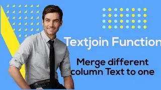 Merge multiple text to one using Text join Function 