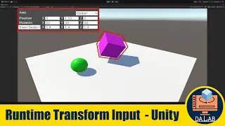 Object Selection and Transform (Move, Rotate and Scale) with UI Input Field at Runtime in Unity