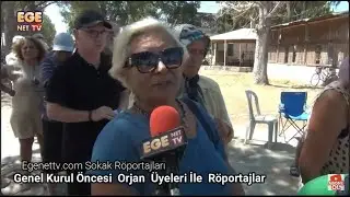 Genel Kurul Öncesi  Orjan  Üyeleri İle  Röportajlar