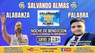 Salvando almas 🔴DIRECTO🔴José del parque y Juan Buchón
