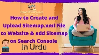 How to Add Sitemap in Website | How to Generate Sitemap & How to Submit in Search Console (2023)