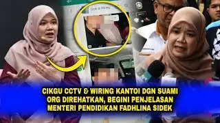 CIKGU CCTV & WIR1NG KANTØI Dgn Suami Org DIREH4TKAN, Begini PENJELASAN MENTERI PENDIDIKAN