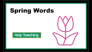Spring Words | Vocabulary Lesson for Kids