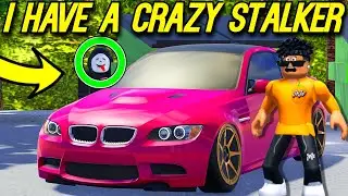 Roblox Roleplay - I HAVE A CRAZY STALKER...