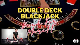Back For More! - Double Deck Blackjack